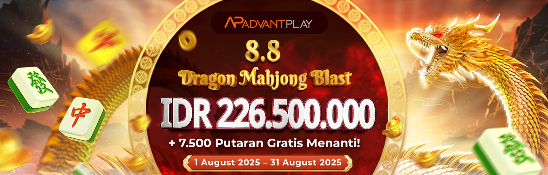 ADVANTPLAY - AUGUST EXCLUSIVE CAMPAIGN